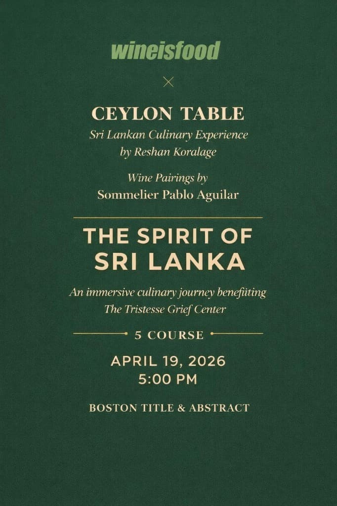Promotional poster: wineisfood x Ceylon Table, The Spirit of Sri Lanka, April 19, 2026 at 5:00 PM, Boston Title & Abstract.